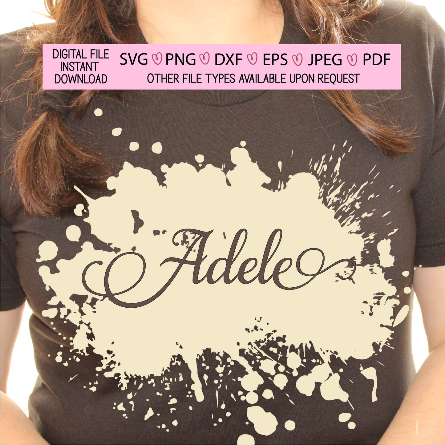 Adele 3 pack ready to print or cut names.use with Cricut and silhouette, png, svg, jpeg files, custom names