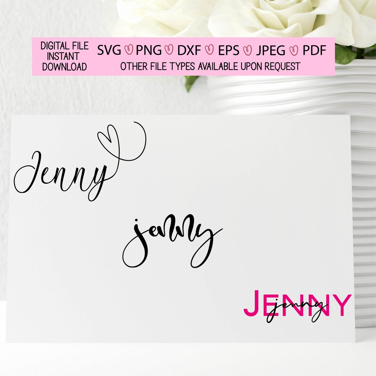 Jenny,jennifer,jennie,designer names,ready to cut names, script,pdf,png,jpeg,dxf,eps,svg,silhouette,cricut,sublimation,diy,customization,cut