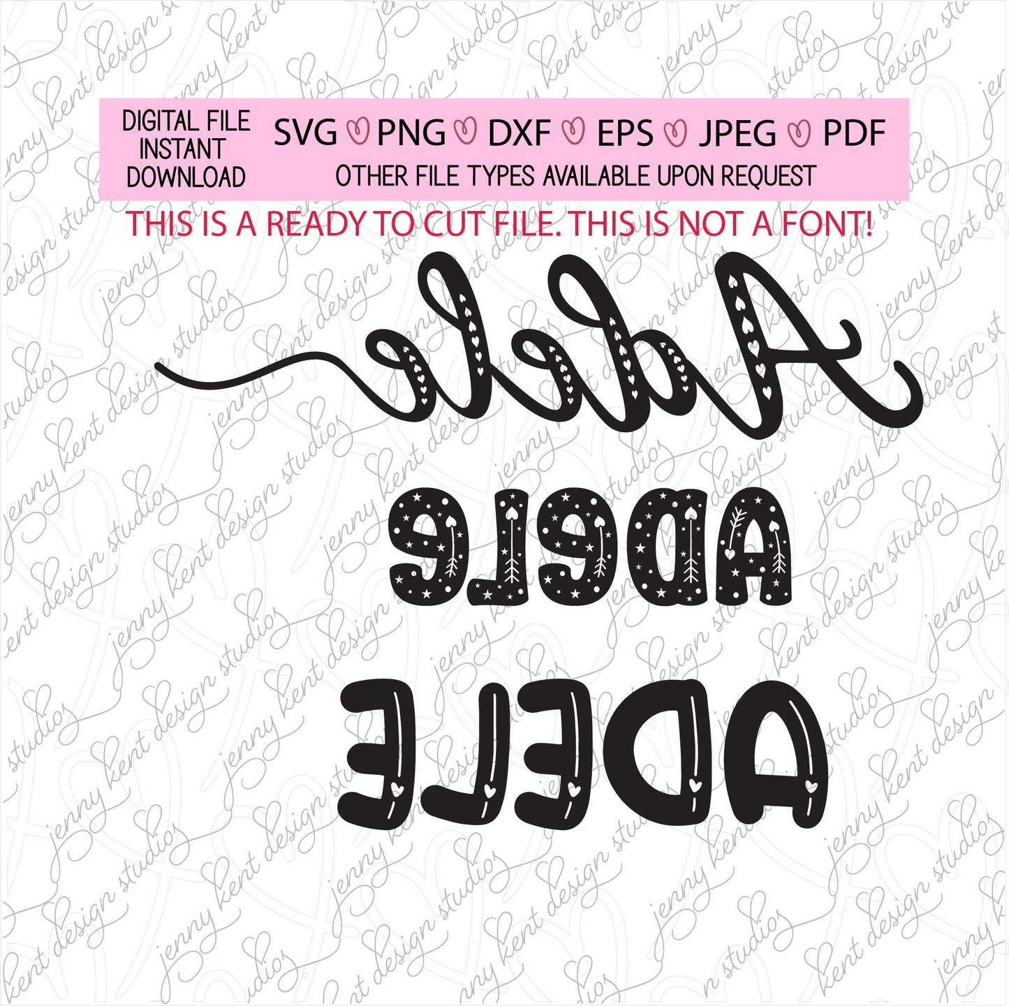 Adele,ready to cut file 3 pack, personalize, customize,r eady to use, assorted fonts, svg, png, jpeg, dxf, eps, silhouette, cricut, sublimation, waterslide, diy