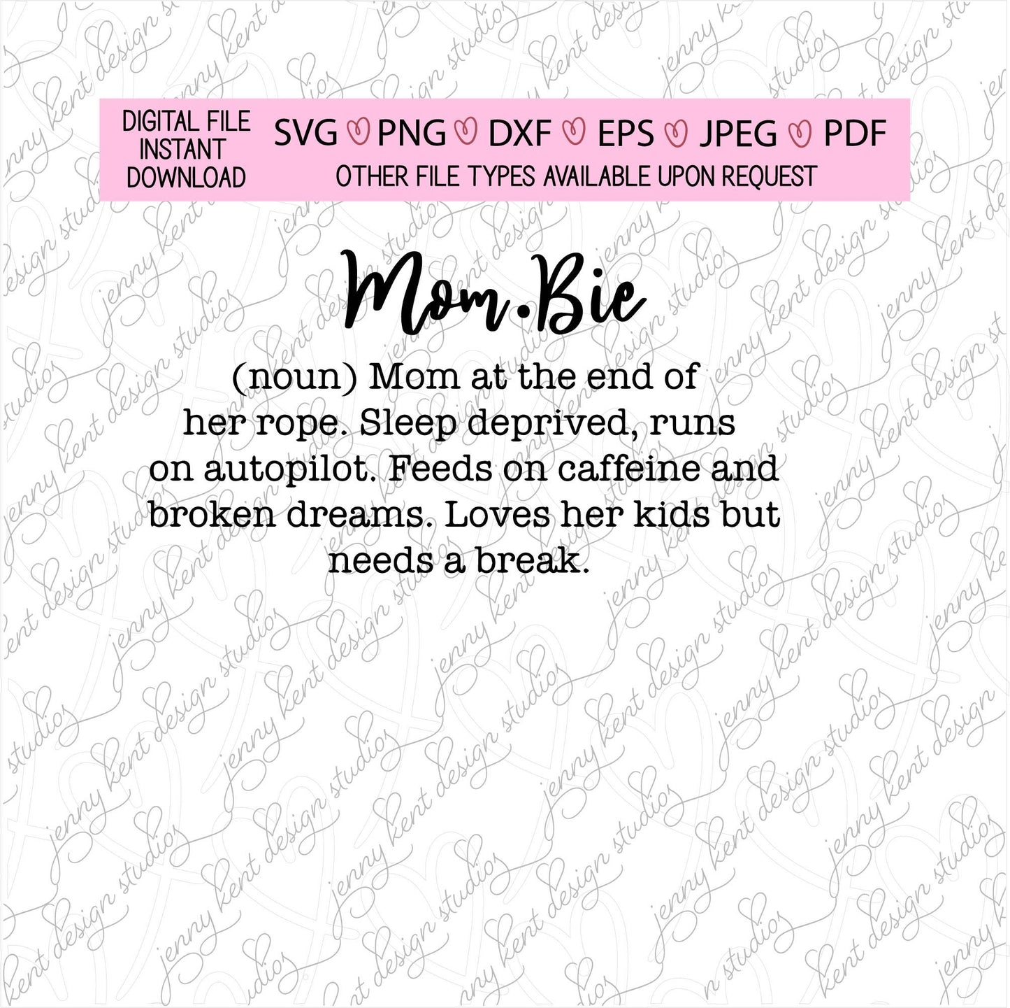 Mombie,mom,zombie,sleep deprived,caffeine,auto pilot,pin up girl,retro,svg,png,jpeg,eps,dxf,cricut,silhouette,sublimation,cut file,print