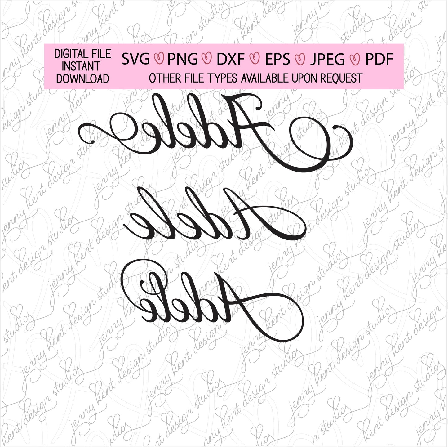 Adele 3 pack ready to print or cut names.use with Cricut and silhouette, png, svg, jpeg files, custom names